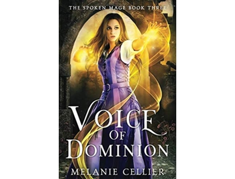 Livro Voice of Dominion The Spoken Mage de Melanie Cellier (Inglês)