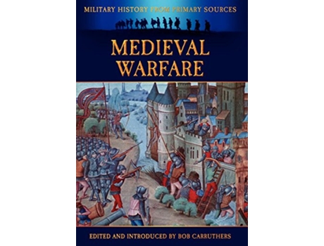 Livro Medieval Warfare de James Grant (Inglês - Capa Dura)