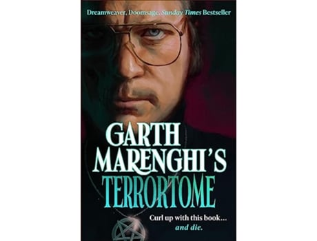 Livro Garth Marenghi’s TerrorTome de Garth Marenghi (Inglês - Capa Dura)