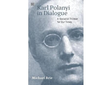 Livro karl polanyi in dialogue de michael brie (inglês)