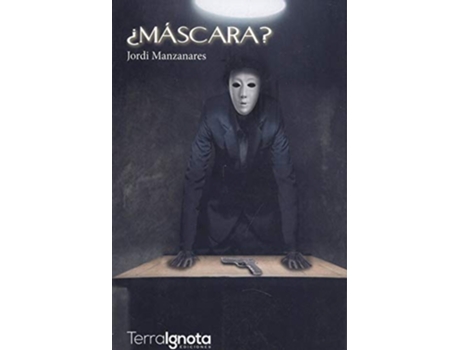 Livro ¿Máscara? de Jordi Manzanares (Espanhol)