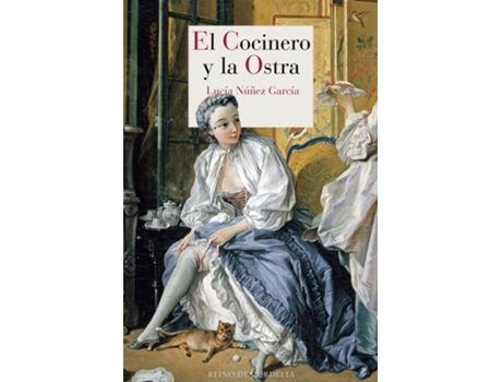 Livro El Cocinero Y La Ostra de Lucía Núñez García (Espanhol)