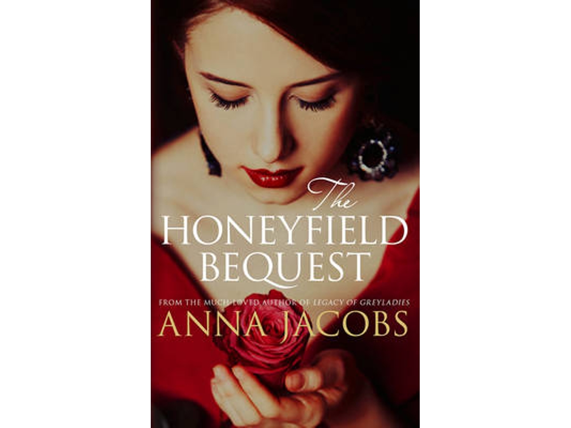 Livro The Honeyfield Bequest De Anna Jacobs Inglês Worten Pt