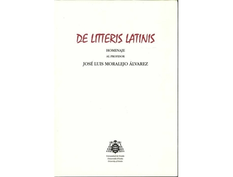 Livro De Litteris Latinis de José Luis Moralejo Álvarez (Espanhol)