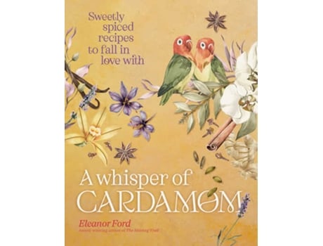 Livro Whisper of Cardamom de Ford e Eleanor (Inglês - Capa Dura)