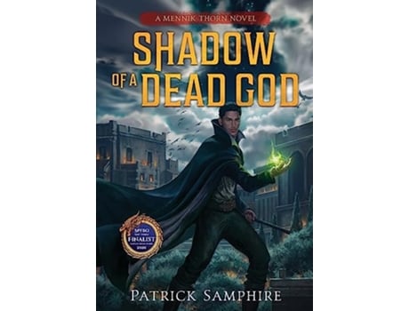 Livro Shadow of a Dead God An Epic Fantasy Novel Mennik Thorn de Patrick Samphire (Inglês - Capa Dura)