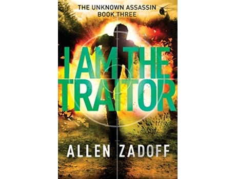 Livro I Am the Traitor de Allen Zadoff (Inglês)