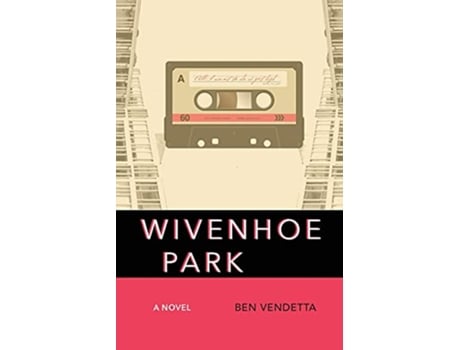 Livro Wivenhoe Park de Ben Vendetta (Inglês)