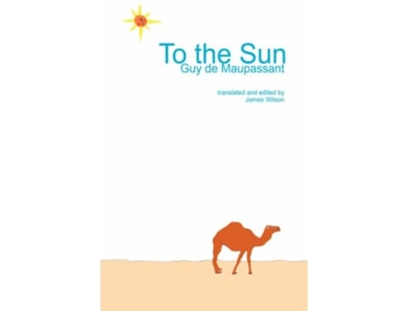 Livro To the Sun de Guy de Maupassant (Inglês)