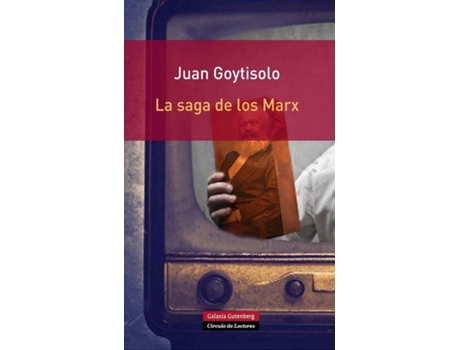 Livro Saga de los Marx de Juan Goytisolo