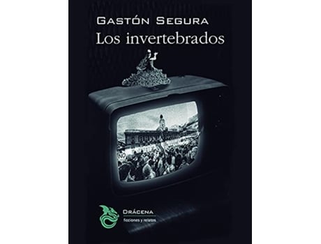 Livro Los Invertebrados de Gastón Segura Valero (Espanhol)