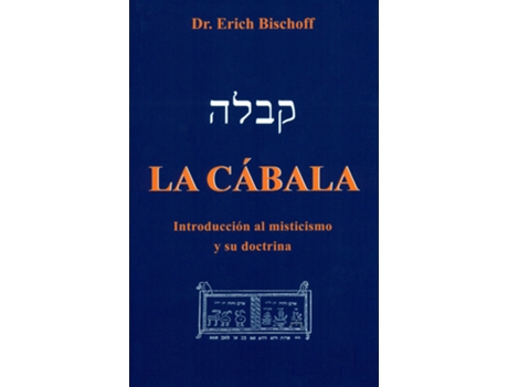 Livro Cabala, La Intraduccion Al Misticismo Y Doct de Erich Bischoff (Alemão)