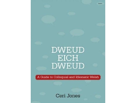 Livro Dweud eich Dweud de Ceri Jones (Inglês)