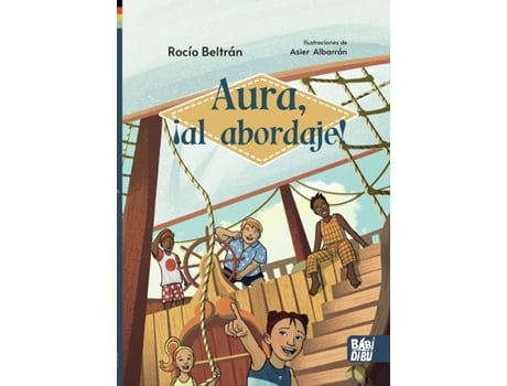 Livro Aura, ¡Al Abordaje! de Rocío Beltrán (Espanhol)