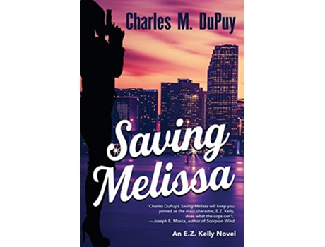 Livro Saving Melissa EZ Kelly de Charles M Dupuy (Inglês)