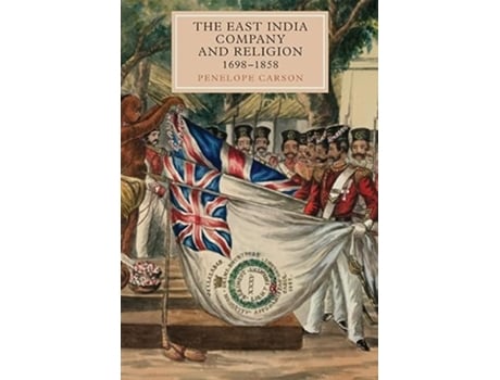 Livro The East India Company and Religion 16981858 Worlds of the East India Company 7 de Penelope Carson (Inglês)