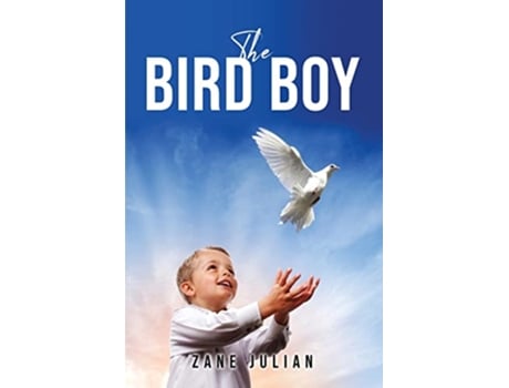 Livro The Bird Boy de Zane Julian (Inglês)