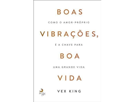 Livro Boas Vibrações, Boa Vida de Vex King (Português)