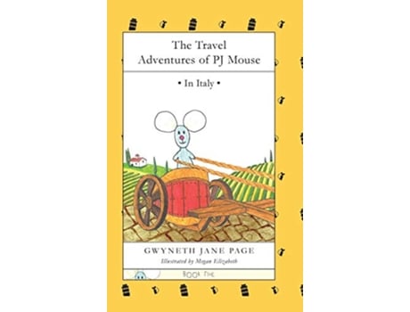 Livro The Travel Adventures of PJ Mouse In Italy de Gwyneth Jane Page (Inglês)