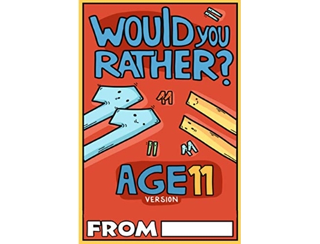 Livro Would You Rather Age 11 Version Would You Rather Questions for 11 Year Olds Would You Rather For Kids de Billy Chuckle (Inglês)