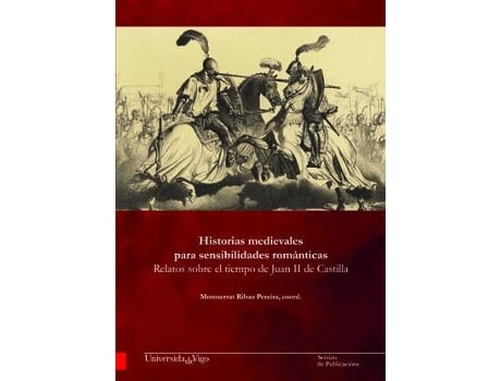 Livro Historias Medievales Para Sensibilidades Románticas de José Nicanor Alonso Álvarez (Espanhol)