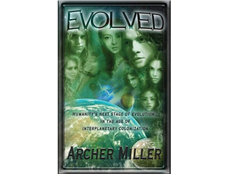 Livro Evolved de Archer Miller (Inglês)