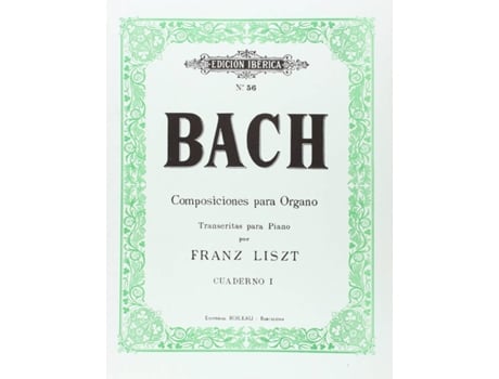 Livro Composiciones Órgano Cuad.I de Johann Sebastian Bach (Espanhol)