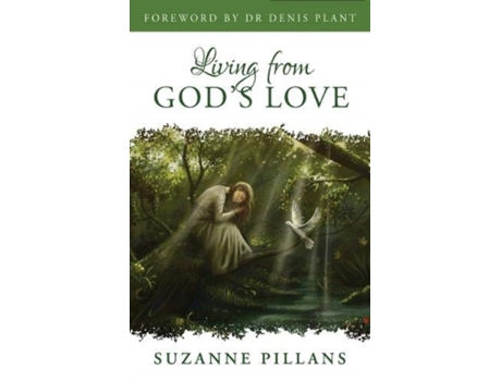 Livro living from god's love de suzanne pillans (inglês)