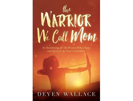 Livro the warrior we call mom de deven wallace (inglês)