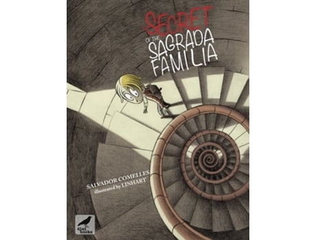 Livro The Secret of the Sagrada Familia de Salvador Comelles (Inglês)