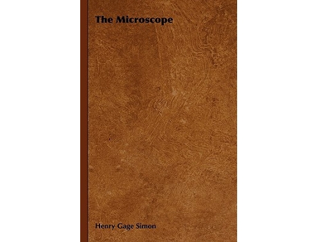 Livro The Microscope de Henry Gage Simon (Inglês)