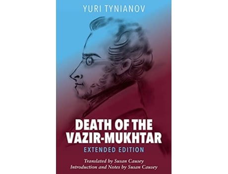 Livro Death of the VazirMukhtar Extended Edition de Yuri Tynianov (Inglês)