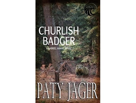 Livro Churlish Badger de Paty Jager (Inglês)