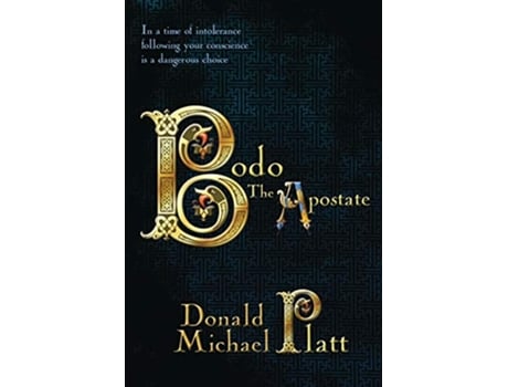 Livro Bodo The Apostate de Donald Michael Platt (Inglês)