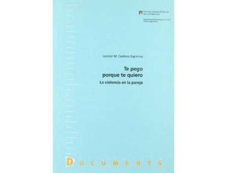 Livro Te pego porque te quiero : la violencia en la pare de Leonor María Cantera Espinosa (Espanhol)