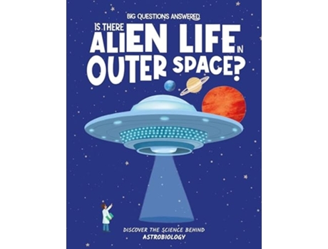 Livro Is There Alien Life in Outer Space? de Olivia Watson (Inglês - Capa Dura)