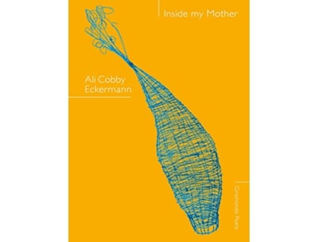 Livro Inside My Mother de Ali Cobby Eckermann (Inglês)