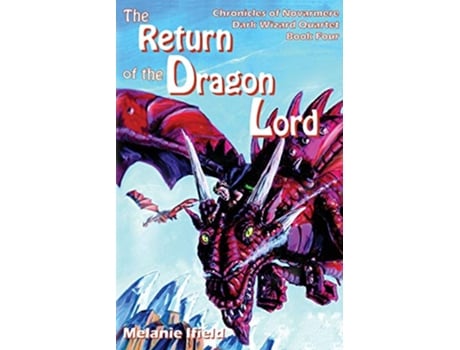 Livro The Return of the Dragon Lord Fantasy Series Chronicles of Novarmere Dark Wizard Series de Melanie Ifield (Inglês)