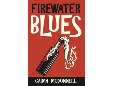 Livro Firewater Blues The Dublin Trilogy de Caimh McDonnell (Inglês)