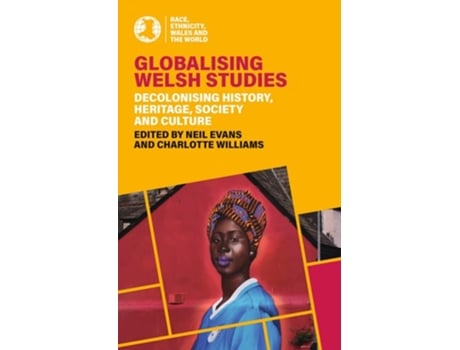 Livro Globalising Welsh Studies de Evans, Neil et al. (Inglês)