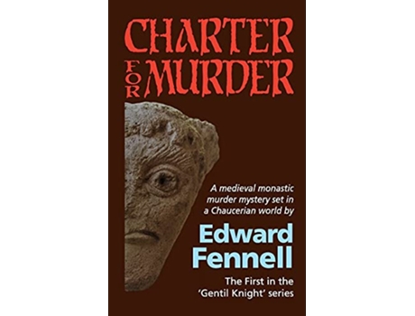 Livro Charter for Murder The First in the Gentil Knight series de Edward Fennell (Inglês)