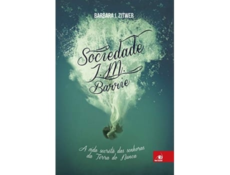 Livro Sociedade J. M. Barrie de Barbara J Zitwer (Português)