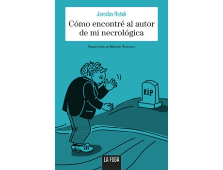 Livro Cómo Encontré El Autor De Mi Necrológica de Jaroslav Haüek (Espanhol)