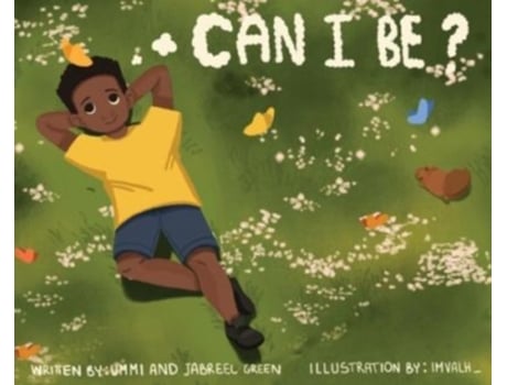 Livro Can I Be ? Ummi Green, Jabreel Green (Inglês)