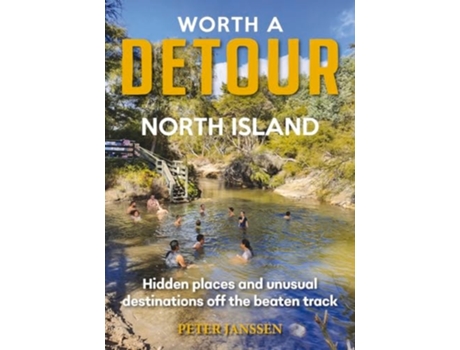 Livro Worth A Detour North Island de Peter Janssen (Inglês)