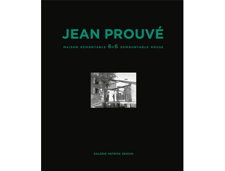 Livro jean prouve - maison demontable 6x6 demountable house de other jean prouve (inglês)