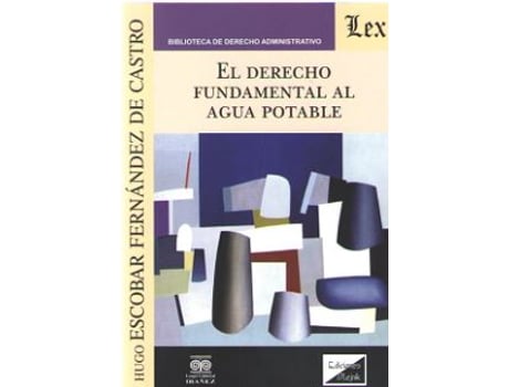 Livro El Derecho Fundamental Al Agua Portable de Hugo Escobar (Espanhol)