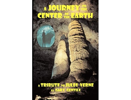 Livro A Journey to the Center of the Earth de Gary Gentile Jules Verne (Inglês)