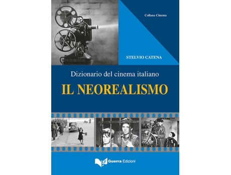 Livro Il neorealismo. Dizionario del cinema italiano de Stelvio Catena (Italiano)