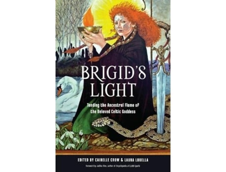 Livro brigid's light de foreword by judika illes , edited by cairelle crow , edited by laura louella (inglês)